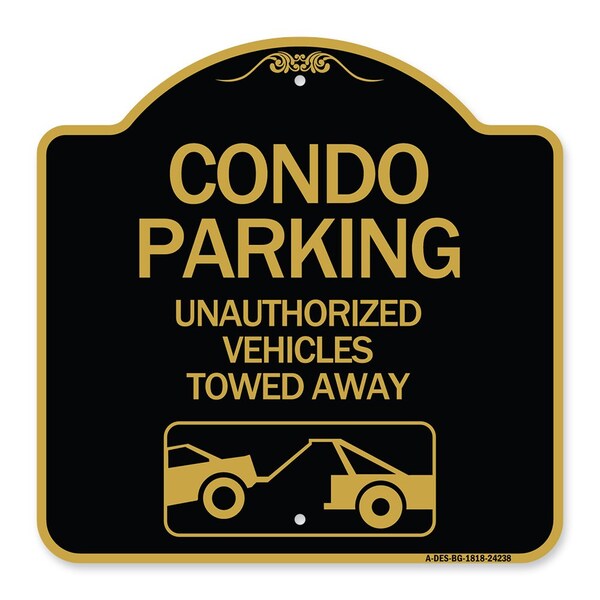 Signmission Condo Parking-Unauthorized Vehicles Towed Away With Car Tow Graphic, Black & Gold, BG-1818-24238 A-DES-BG-1818-24238 - main